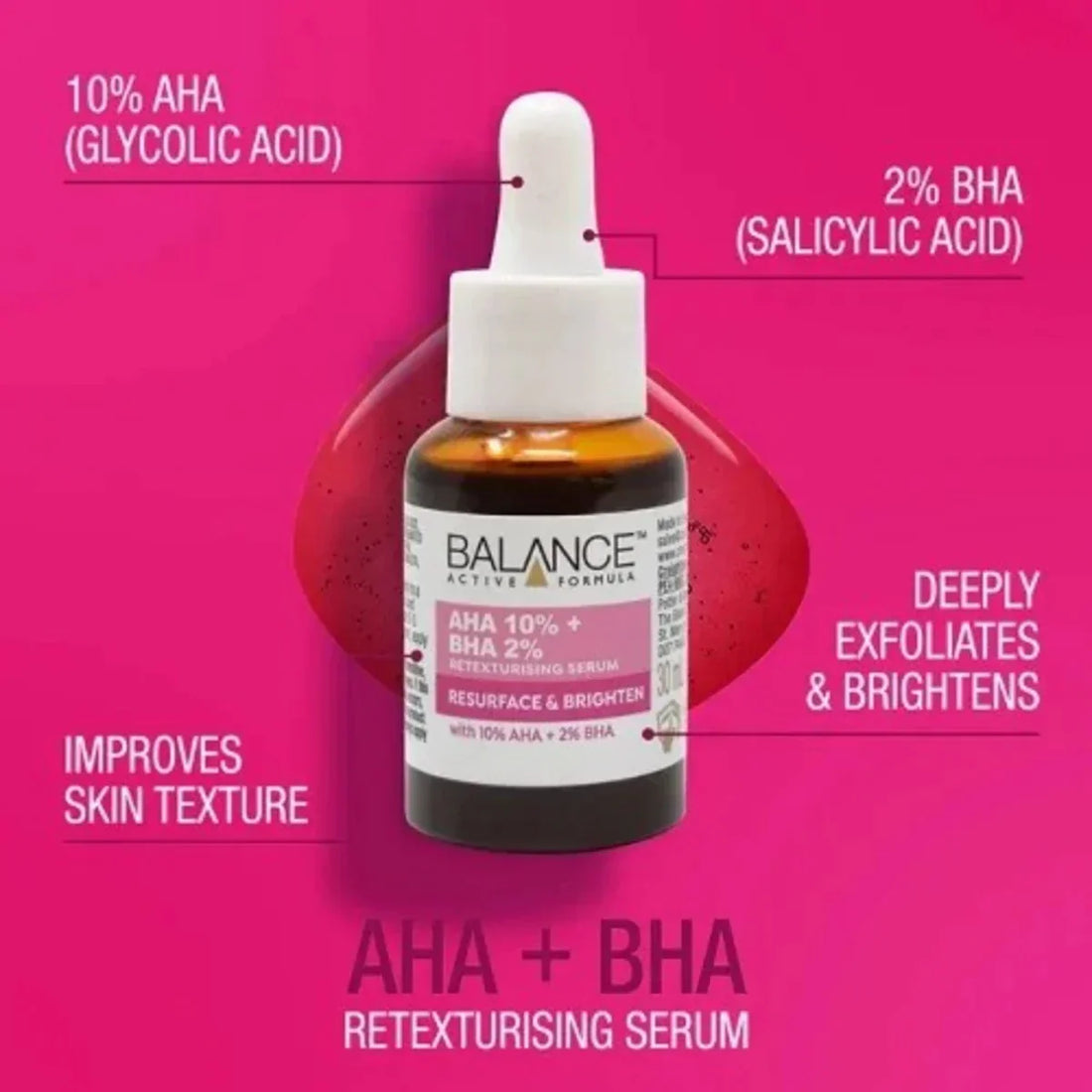 Balance Active Formula AHA 10% + BHA 2% Serum for exfoliating and brightening skin texture