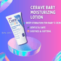CeraVe Baby Moisturizing Cream with ceramides and hyaluronic acid for gentle baby skin hydration