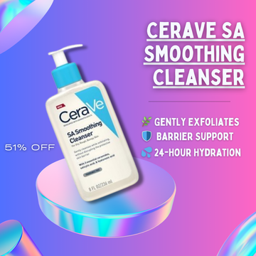 CeraVe SA Smoothing Cleanser bottle for gentle exfoliation and hydration of rough, dry skin