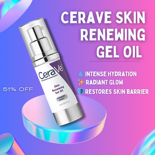 CeraVe Skin Renewing Gel Oil - Buy Now Pakistan